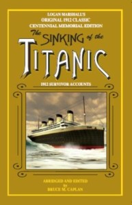 The Sinking of The Titanic by Bruce M. Caplan